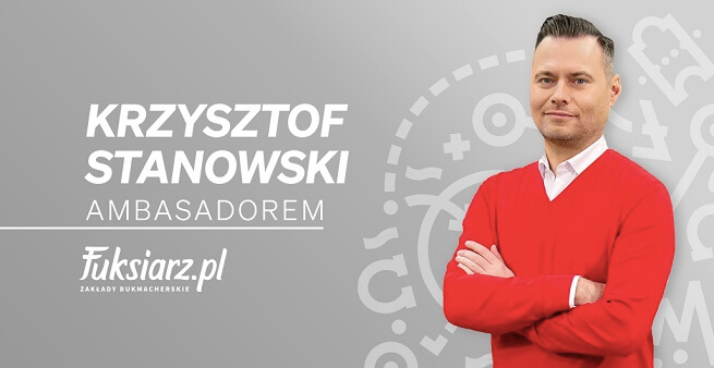 Fuksiarz opinie - krzysztof stanowski jako ambasador marki